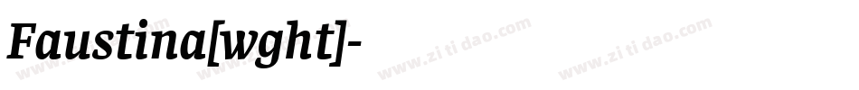 Faustina[wght]字体转换